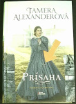 Prísaha (1. akosť) (Tamera Alexander)