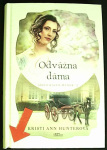 Odvážna dáma (1. akosť) (Kristi Ann Hunter)