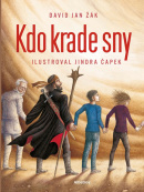 Kdo krade sny? (David Jan Žák, Jaroslav Foglar)