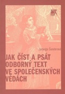 Jak číst a psát odborný text ve společenských vědách (Jadwiga Šanderová)