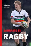 Zahrajte si ragby (Radim Jebavý, Jan Macháček)