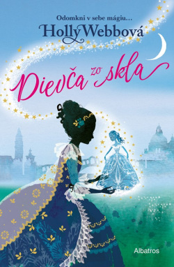 Dievča zo skla (Holly Webb)