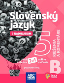 SLOVENSKÝ JAZYK 5 s nadhľadom, ČASŤ B riešenia a komentáre (Lucia Pudišová, Tunde Halajová)