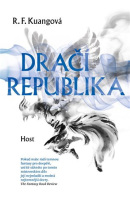 Dračí republika (Rebecca F. Kuang)