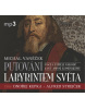Putování labyrintem světa aneb Pocta J. A. Komenskému - CDmp3 (čtou Ondřej Kepka, Alfred Strejček, Jana Netolická) (Michal Vaněček)