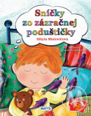 Sníčky zo zázračnej poduštičky, 2. vydanie (Sibyla Mislovičová)