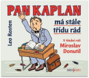 Pan Kaplan má stále třídu rád (Audiokniha na CD) (Miroslav Donutil, Leo Rosten)