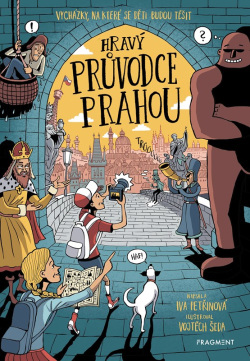 Hravý průvodce Prahou (Iva Petřinová)