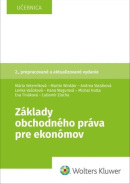 Základy obchodného práva pre ekonómov (Mária Veterníková, Andrea Slezáková, Martin Winkler)