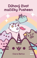 Dúhový život mačičky Pusheen (Claire Belton)