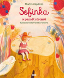 Sofinka a paměť stromů (Martin Vopěnka, Aneta Františka Holasová)