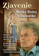 Zjavenie Matky Božej v Turzovke (Jiří Kuchař)