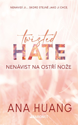 Twisted Hate: Nenávist na ostří nože (Ana Huang)