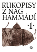 Rukopisy z Nag Hammádí 1 (Zuzana Vítková, Růžena Dostálová, Petr Pokorný, Matyáš Havrda, Pavel Ryneš, Wolf B. Oerter)