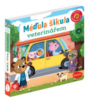 MÉĎULA ŠIKULA VETERINÁŘEM – Obrázky s pohyblivými prvky (Benji Davies)
