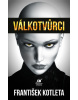 Válkotvůrci (Jana Skálová)