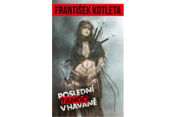 Poslední tango v Havaně (2. vydání) (František Kotleta)