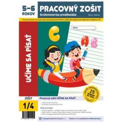 Učíme sa písať - pracovný zošit pre 5-6 ročných (2023) (Mária Tašková)