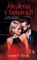 Stratená v nenávisti (Claudia P. Torkan)