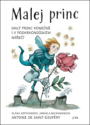 Malej princ (Jarmila Bachmannová, Antoine de Saint-Exupéry, Klára Hoffmanová)