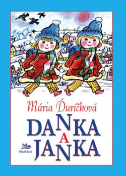 Danka a Janka (14.vydanie) (Mária Ďuríčková)