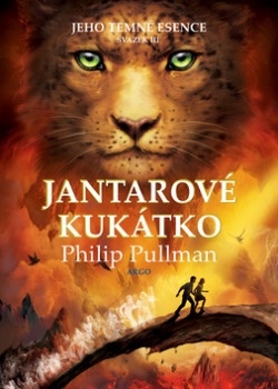 Jantarové kukátko svazek III (Philip Pullman)