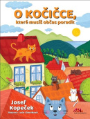 O kočičce, které musíš občas poradit (Josef Kopeček)