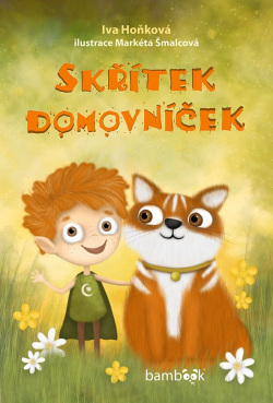 Skřítek domovníček (Markéta Šmalcová, Iva Hoňková)