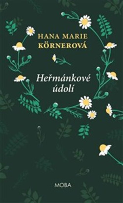 Heřmánkové údolí (Hana Marie Körnerová)