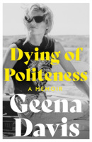Dying of Politeness (Geena Davis)