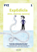 ExpEdícia - Fyzika 6. ročník, pracovná učebnica 1, prepracované vydanie (Viera Lapitková, Peter Demkanin, Renáta Tóthová, Karolína Šromeková)