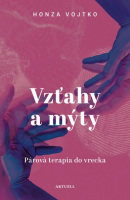 Vzťahy a mýty (Honza Vojtko)