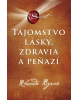 Tajomstvo lásky, zdravia a peňazí (Rhonda Byrne)