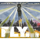 Fly...Tak leť!  (audio CD) (Pavel Šmíd, Vladimír Václavek)