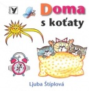 Doma s koťaty (Marcela Walterová, Ljuba Štíplová)