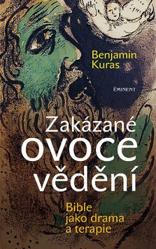 Zakázané ovoce vědění (Benjamin Kuras)