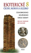 Esoterické Čechy, Morava a Slezska 8 (Jiří Kuchař, Václav Vokolek)
