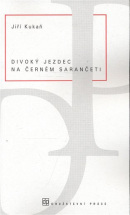 Divoký jezdec na černém sarančeti (Jiří Kukaň)