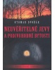 Neuvěřitelné jevy a podivuhodné bytosti (Otomar Dvořák)