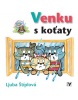Venku s koťaty (Jan Kudláček)