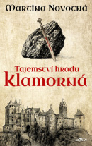 Tajemství hradu Klamorná (Martina Novotná)