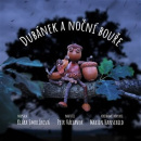 Dubánek a noční bouře (Martin Hanschild, Klára Smolíková)