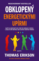 Obklopený energetickými upírmi (Thomas Erikson)