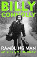 Rambling Man: My Life on the Road (Billy Connolly)