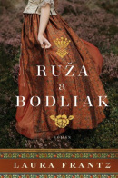 Ruža a bodliak (Laura Frantz)