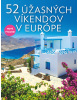 52 úžasných víkendov v Európe (Andrea Erne)