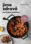 Jíme zdravě pod jednou pokličkou (kolektív)