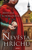 Nevěsta hříchů (Manuela Schörghofer, Tomáš Řízek)