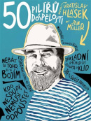 50 pilířů dospělosti (Jan Műller, Vratislav Hlásek)