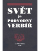 Svět je podvodný verbíř (Christine McFadden, Christine France)